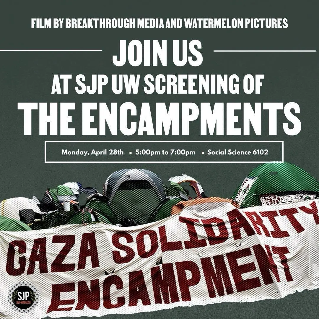 Apr 28, 2025: UW-Madison Screening of Film “The Encampments”